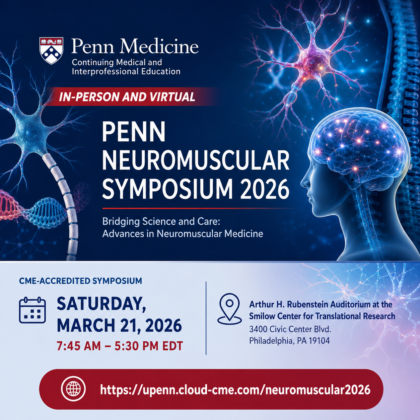 Penn Medicine Penn Neuromuscular Symposium 2026