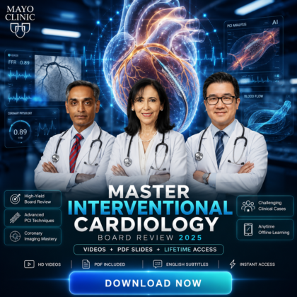 Mayo Clinic Interventional Cardiology Online Board Review 2025