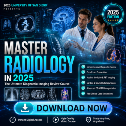2025 University of San Diego Presents Radiology Review Course