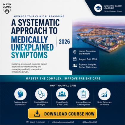 Mayo A Systematic Approach to Medically Unexplained Symptoms 2026
